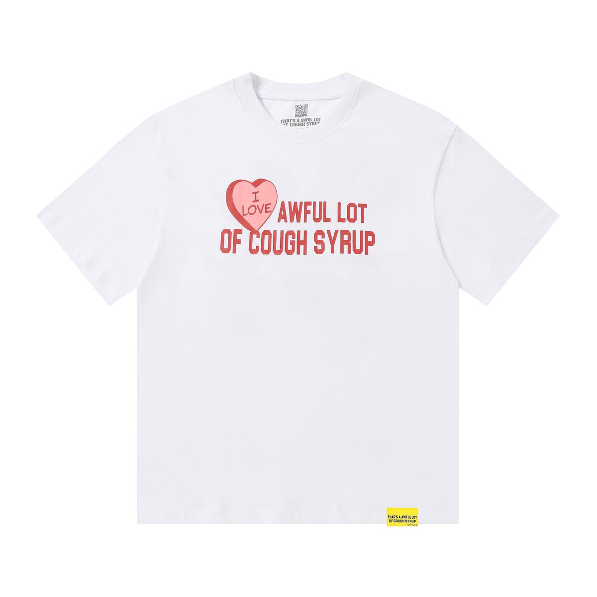 THAT'S A AWFUL LOT OF COUGH SYRUP Cupid Heart Graphic T-Shirt